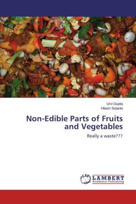 Non-Edible Parts of Fruits and Vegetables 