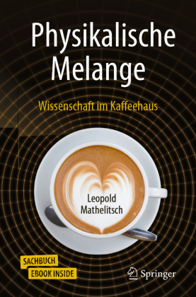 Physikalische Melange, m. 1 Buch, m. 1 E-Book