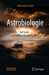 Astrobiologie - die Suche nach außerirdischem Leben, m. 1 Buch, m. 1 E-Book