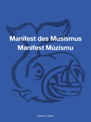 Manifest des Musismus / Manifest Múzismu