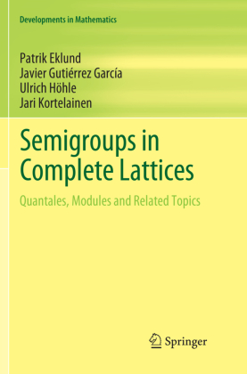 Semigroups in Complete Lattices 