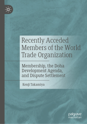 Recently Acceded Members of the World Trade Organization 