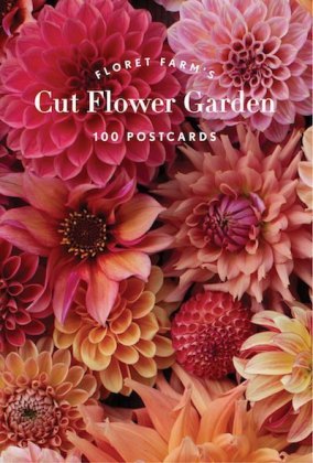 Floret Farm's Cut Flower Garden 100 Postcards