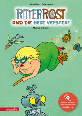 Ritter Rost 3: Ritter Rost und die Hexe Verstexe (Ritter Rost mit CD und zum Streamen, Bd. 3)