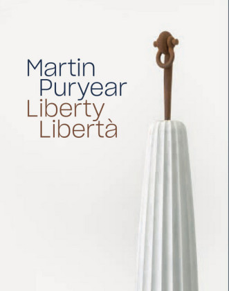 Martin Puryear: Liberty Libertà 