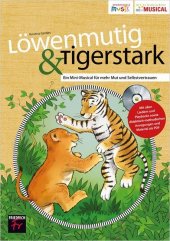 Löwenmutig & Tigerstark, m. Audio-CD-ROM