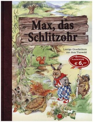 Max, das Schlitzohr