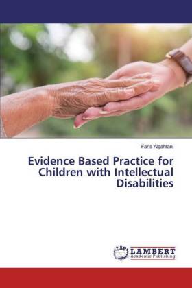 Evidence Based Practice for Children with Intellectual Disabilities 