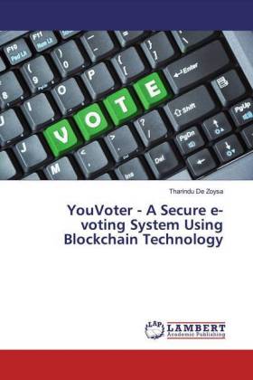 YouVoter - A Secure e-voting System Using Blockchain Technology 
