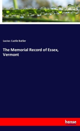 The Memorial Record of Essex, Vermont 