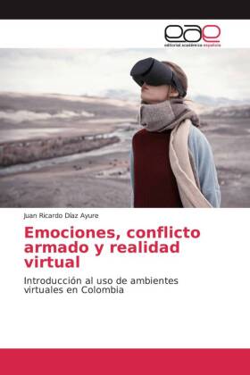 Emociones, conflicto armado y realidad virtual 