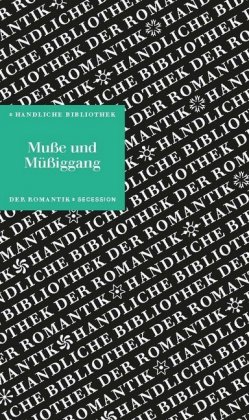 Muße und Müßiggang