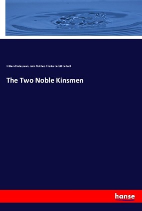 The Two Noble Kinsmen 