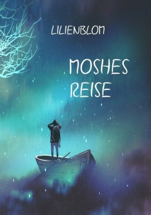 Moshes Reise 