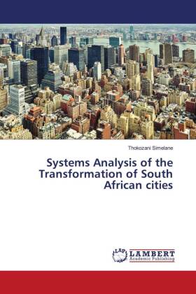 Systems Analysis of the Transformation of South African cities 