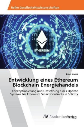 Entwicklung eines Ethereum Blockchain Energiehandels 