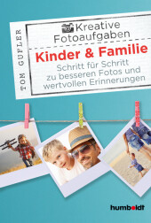 Kreative Foto-Aufgaben: Kinder & Familie Cover