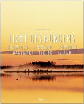 Licht des Nordens - Norwegen - Finnland - Schweden - Dänemark - Färöer - Island