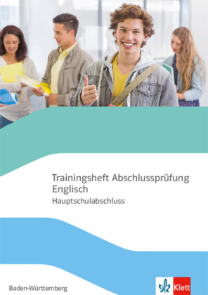 Trainingsheft Abschlussprüfung Englisch Hauptschulabschluss Baden-Württemberg 