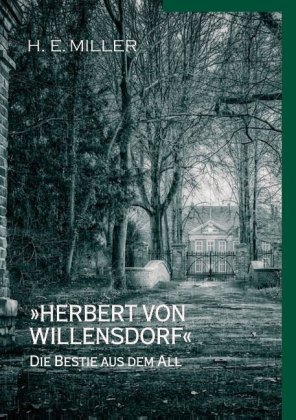 "Herbert von Willensdorf" Die Bestie aus dem All 