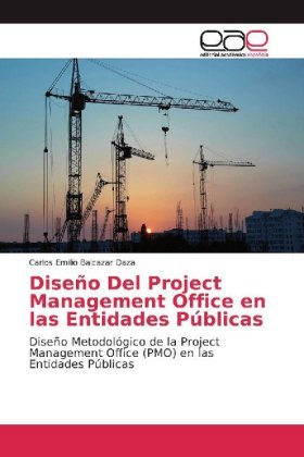 Diseño Del Project Management Office en las Entidades Públicas 