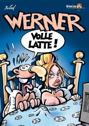 WERNER - VOLLE LATTE! 