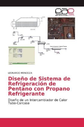 Diseño de Sistema de Refrigeración de Pentano con Propano Refrigerante 