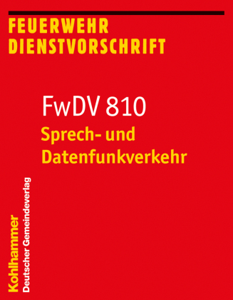 FwDV 810, Sprech- und Datenfunkverkehr 