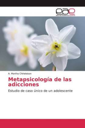 Metapsicología de las adicciones 