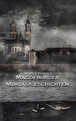 Magdeburger Mordsgeschichten 