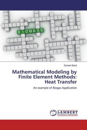 Mathematical Modeling by Finite Element Methods: Heat Transfer 