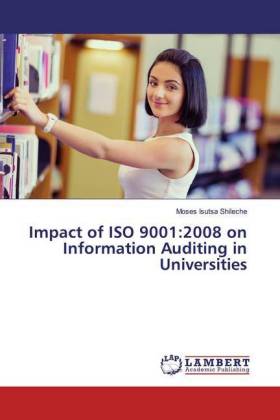 Impact of ISO 9001:2008 on Information Auditing in Universities 