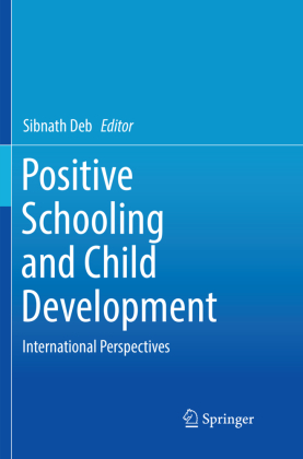 Positive Schooling and Child Development 