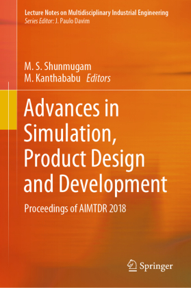 Advances in Simulation, Product Design and Development 
