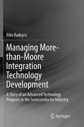 Managing More-than-Moore Integration Technology Development 