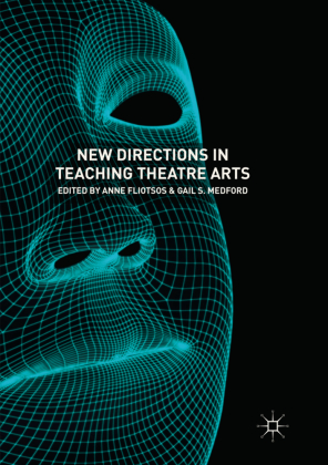 New Directions in Teaching Theatre Arts 