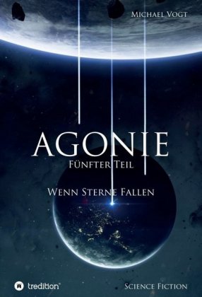Agonie - Fünfter Teil 