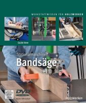 Stationärmaschinen - Bandsäge, m. DVD