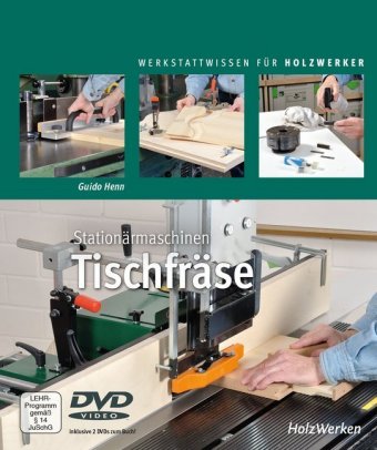 Stationärmaschinen - Tischfräse, m. DVD