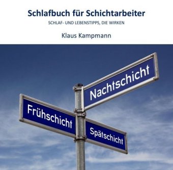 Schlafbuch für Schichtarbeiter 