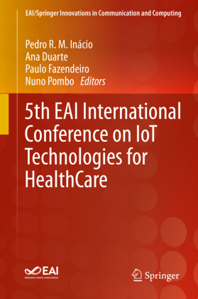 5th EAI International Conference on IoT Technologies for HealthCare 
