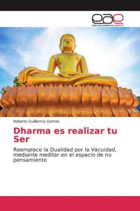 Dharma es realizar tu Ser 