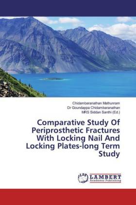 Comparative Study Of Periprosthetic Fractures With Locking Nail And ...