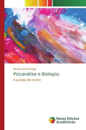 Psicanálise e Biologia: 
