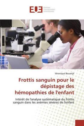 Frottis sanguin pour le dépistage des hémopathies de l'enfant 