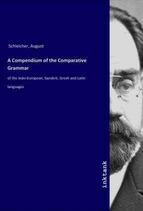 A Compendium of the Comparative Grammar 