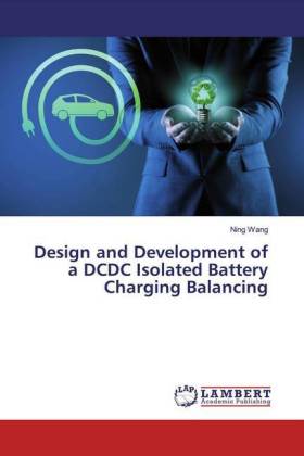 Design and Development of a DCDC Isolated Battery Charging Balancing 