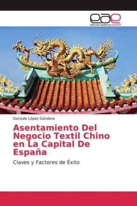 Asentamiento Del Negocio Textil Chino en La Capital De España 