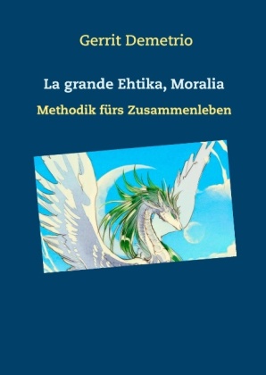 La grande Ethika , Moralia, 