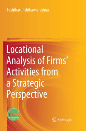 Locational Analysis of Firms' Activities from a Strategic Perspective 
